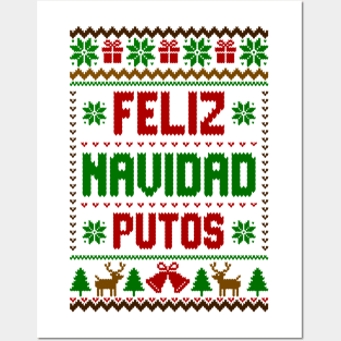 Feliz navidad putos Ugly Sweater Posters and Art